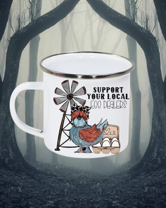 Support Your Local Egg Dealers Mug